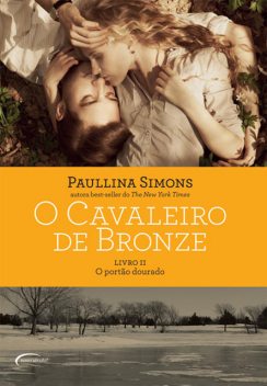 O Cavaleiro de Bronze, Paullina Simons
