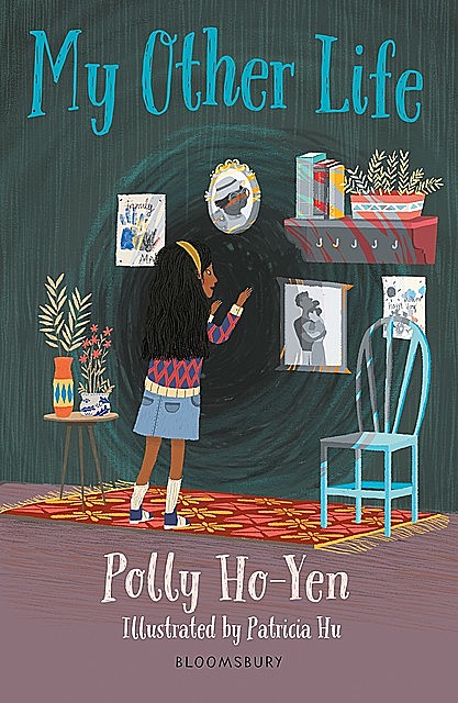 My Other Life: A Bloomsbury Reader, Polly Ho-Yen