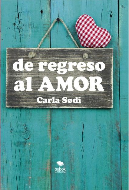 De Regreso al Amor, Carla Sodi