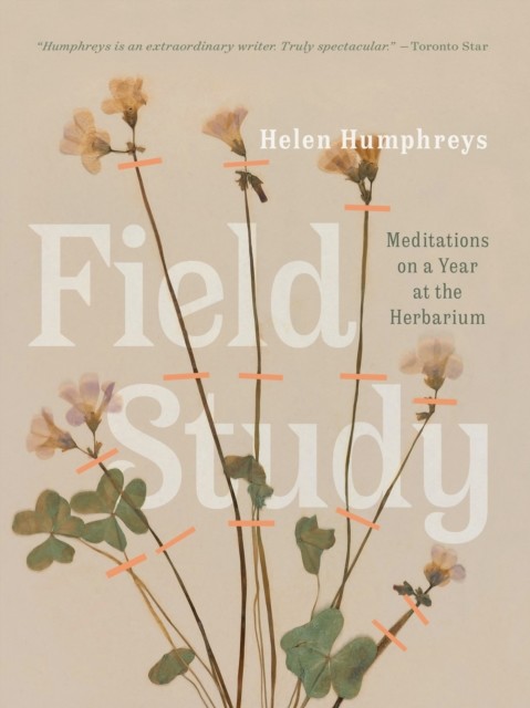 Field Study, Helen Humphreys