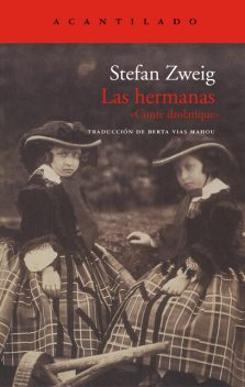 Las hermanas, Stefan Zweig
