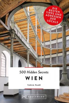 Bruckmann: 500 Hidden Secrets Wien, Tanja Paar