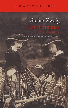 Las hermanas, Stefan Zweig