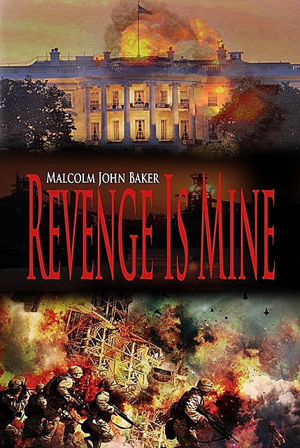Revenge Is Mine, Malcolm John Baker