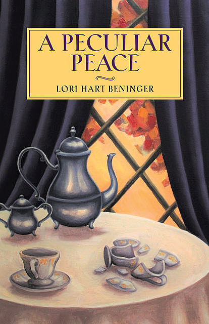 A Peculiar Peace, Lori Hart Beninger