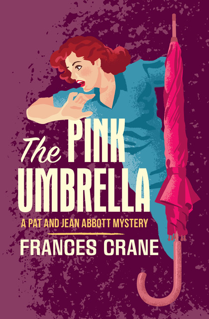 The Pink Umbrella, Frances Crane