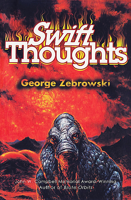 Swift Thoughts, George Zebrowski