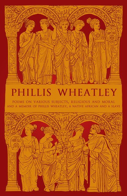 Phillis Wheatley, Phillis Wheatley