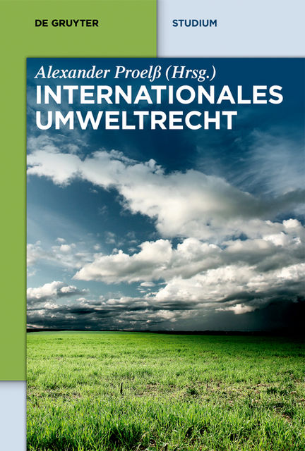 Internationales Umweltrecht, Astrid Epiney, Kristin Bartenstein, Wolfgang Durner, et al.