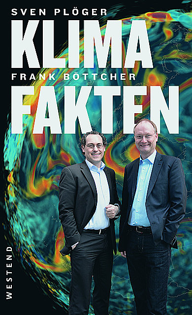 Klimafakten, Frank Böttcher, Sven Plöger