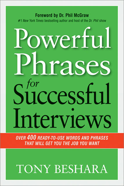 Powerful Phrases for Successful Interviews, Phil McGraw, Tony Beshara