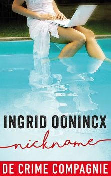 Nickname, Ingrid Oonincx, I. Oonincx