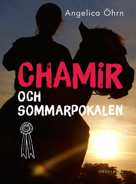 Chamir och sommarpokalen, Angelica Öhrn