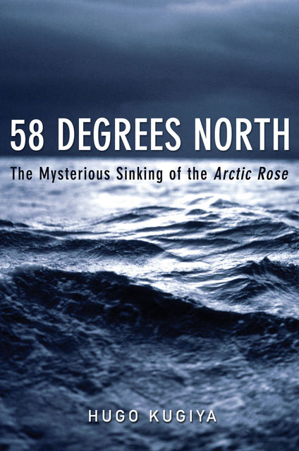 58 Degrees North, Hugo Kugiya