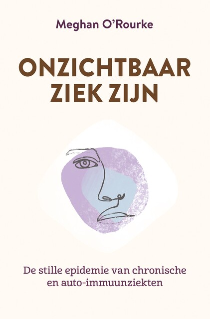Onzichtbaar ziek zijn, Meghan O'Rourke