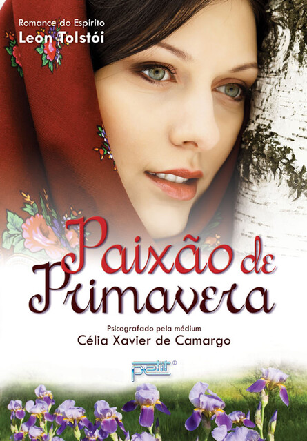 Paixão de primavera, Célia Xavier de Camargo