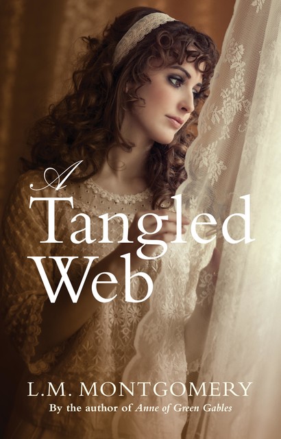 A Tangled Web, LM Montgomery