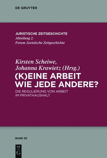 (K)Eine Arbeit wie jede andere?, Johanna Krawietz, Kirsten Scheiwe