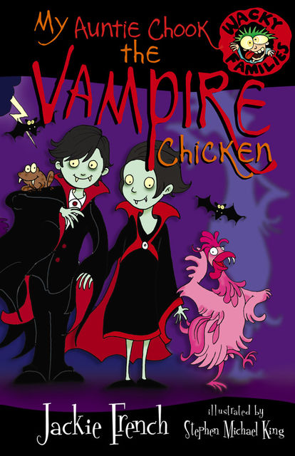 My Auntie Chook The Vampire Chicken, Jackie French