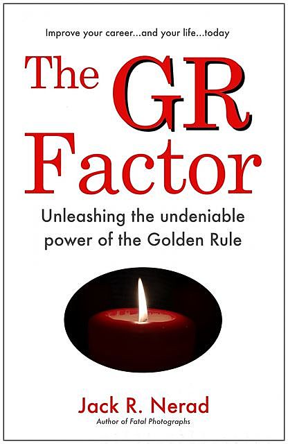 The GR Factor, Jack R. Nerad