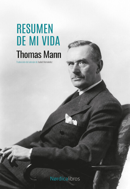 Resumen de mi vida, Thomas Mann