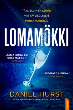 Lomamökki, Daniel Hurst