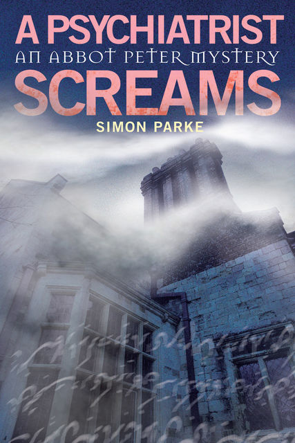 Psychiatrist, Screams, Simon Parke