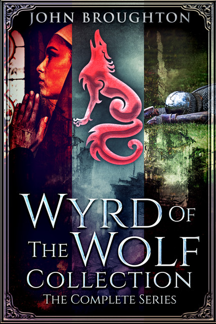 Wyrd Of The Wolf Collection, John Broughton