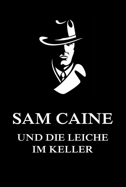 Sam Caine und die Leiche im Keller, Juergen Beck