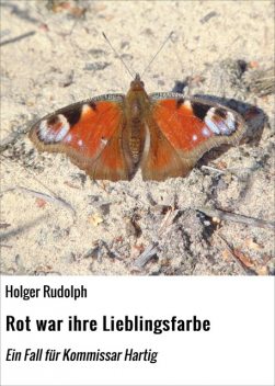 Rot war ihre Lieblingsfarbe, Holger Rudolph