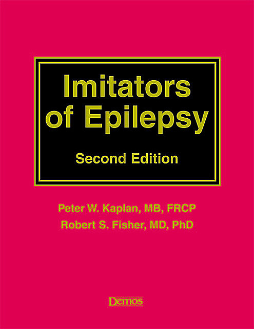 Imitators of Epilepsy, Robert Fisher, Peter Kaplan