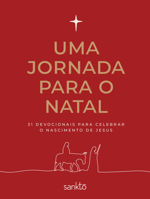 Uma jornada para o Natal, Sankto Editora