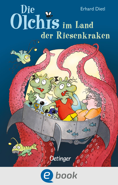 Die Olchis im Land der Riesenkraken, Erhard Dietl