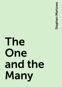 The One and the Many, Stephen Marlowe