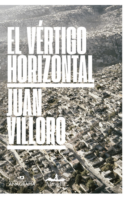 El vértigo horizontal, Juan Villoro