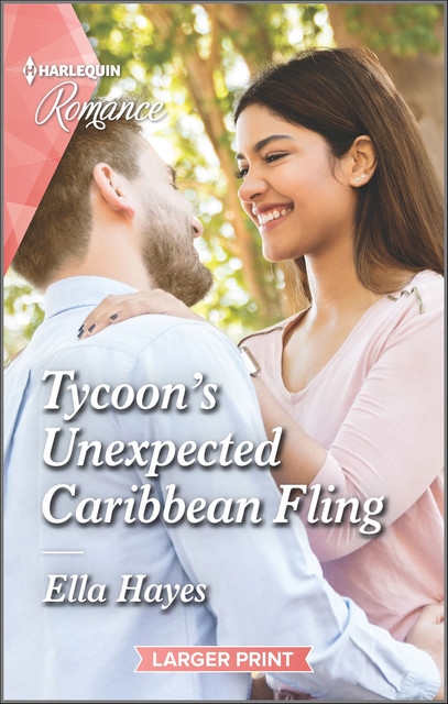 Tycoon's Unexpected Caribbean Fling, Ella Hayes