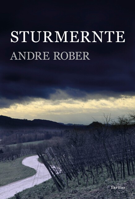Sturmernte, Andre Rober