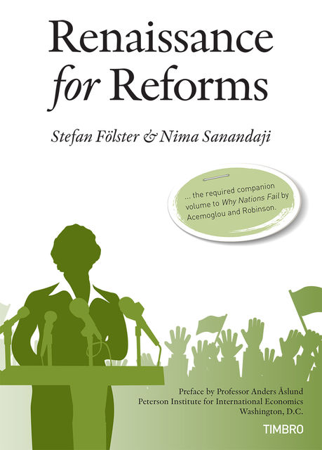 Renaissance for Reforms, Nima Sanandaji, Stefan Fölster