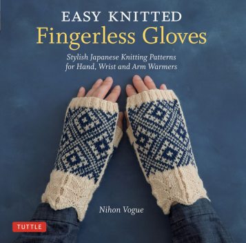 Easy Knitted Fingerless Gloves, Nihon Vogue