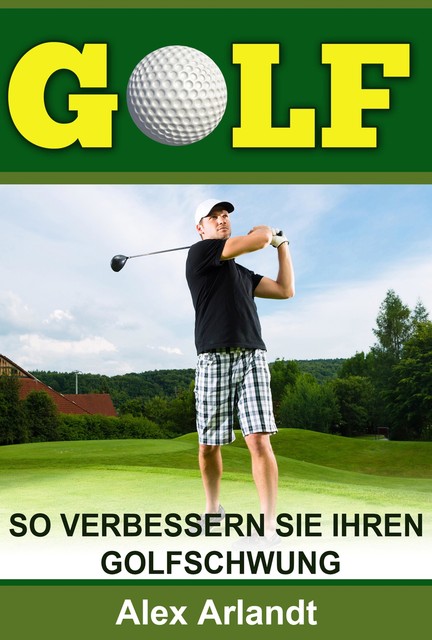 Golf, Alex Arlandt