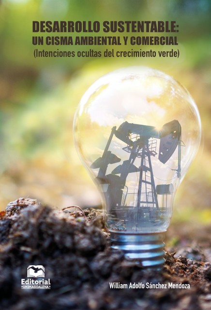 Desarrollo sustentable, William Sánchez Mendoza