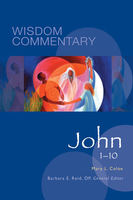 John 1–10, Mary L.Coloe