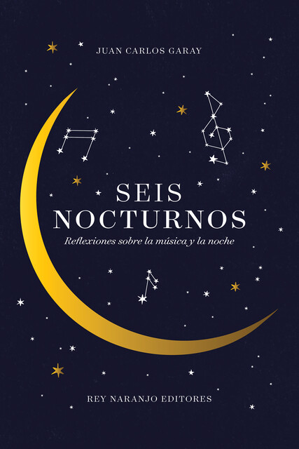 Seis nocturnos, Juan Carlos Garay