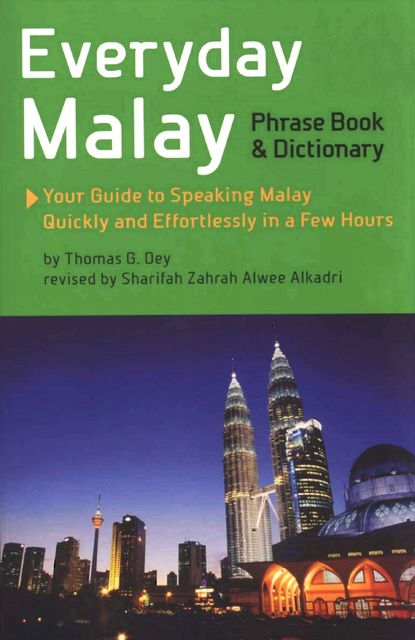 Everyday Malay, Thomas G. Oey