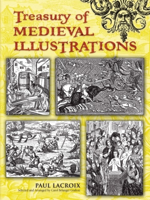 Treasury of Medieval Illustrations, Paul Lacroix