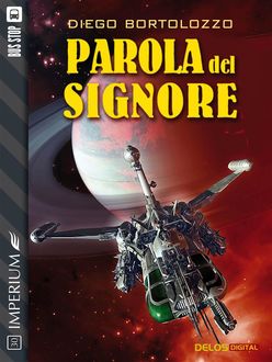 Parola del Signore, Diego Bortolozzo