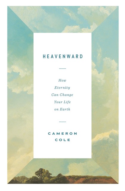 Heavenward, Cameron Cole