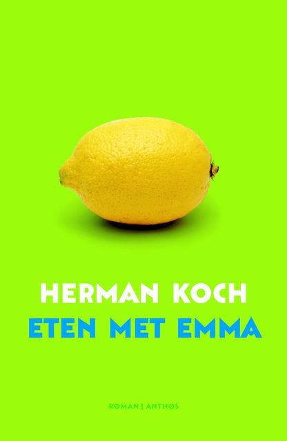 Eten met Emma, Herman Koch