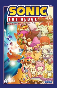 Sonic The Hedgehog – Volume 8: Tudo azul, Ian Flynn