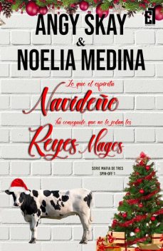 Lo que el espíritu navideño ha conseguido, que no lo jodan los Reyes Magos, Angy Skay, Noelia Medina